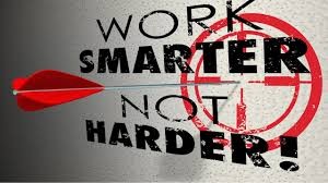 Work Smarter Not Harder